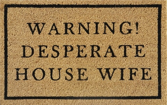 Doormat 60cm x 40cm - 'Warning! Desperate House Wife' - Absorbent Coir Mat for Indoor/Outdoor-0