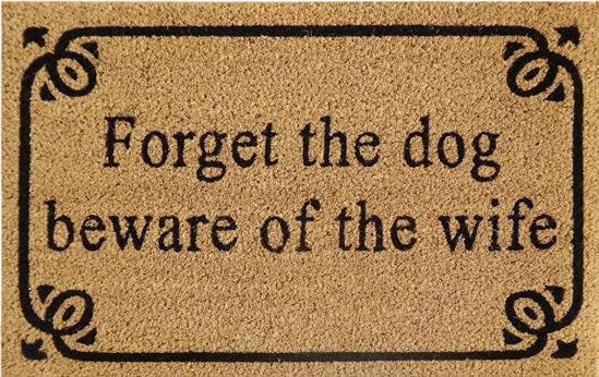 Doormat 60cm x 40cm - 'Forget The Dog Beware Of The Wife' - Absorbent Coir Mat for Indoor/Outdoor-0