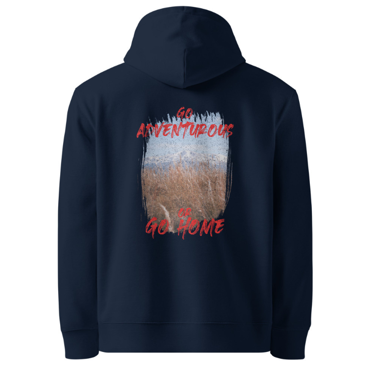‘Go Adventurous or Go Home’ Unisex Organic Cotton Hoodie – Mountain Grassland Design